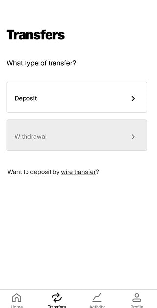 Transfer options screen showing “Deposit” as selectable and “Withdrawal” as grayed out, with a link below asking about depositing by wire transfer.