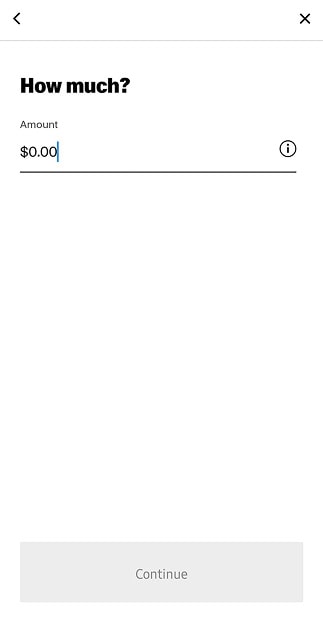 A form screen asks “How much?” with an amount field showing “$0.00” and a disabled “Continue” button at the bottom.