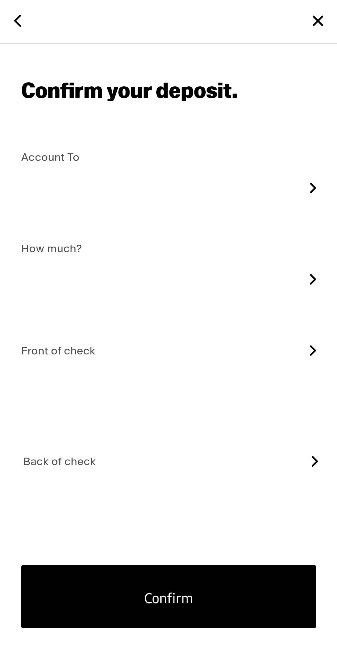 Mobile app screen for confirming a deposit, showing options for account, amount, front and back of check, and a “Confirm” button at the bottom.